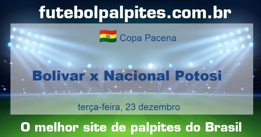 Bolivar x Nacional Potosi