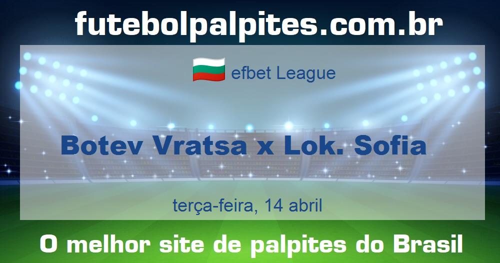 Botev Vratsa x Lok. Sofia Botev Vratsa x Lok. Sofia