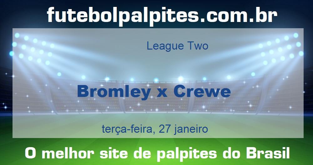 Bromley x Crewe
