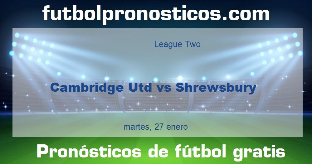 Cambridge Utd vs Shrewsbury