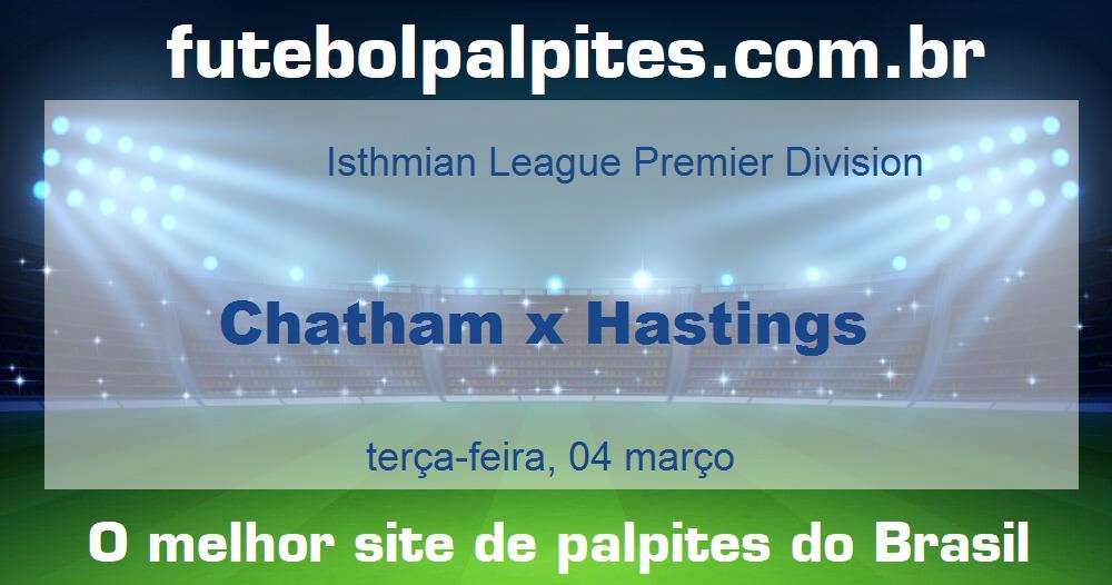 Chatham x Hastings