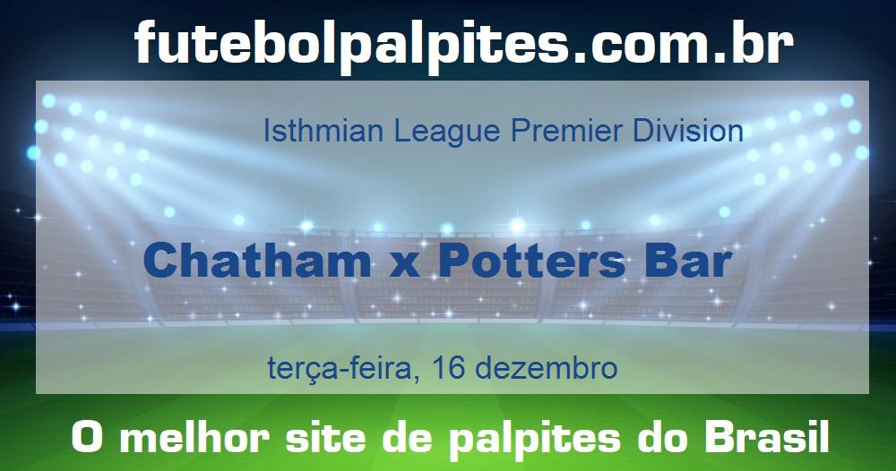 Chatham x Potters Bar Chatham x Potters Bar