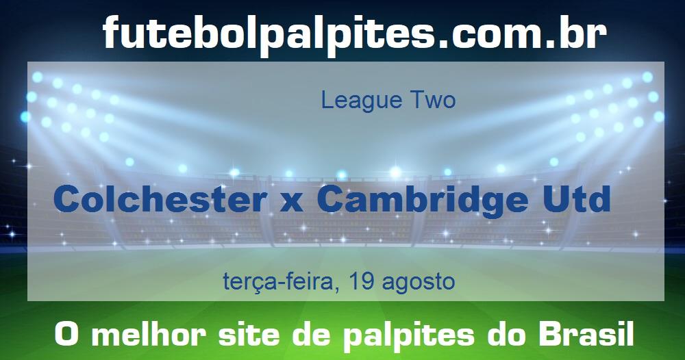 Colchester x Cambridge Utd
