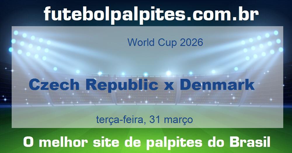 Czech Republic x Denmark