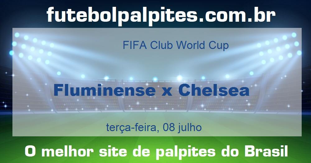 Fluminense x Chelsea Fluminense x Chelsea
