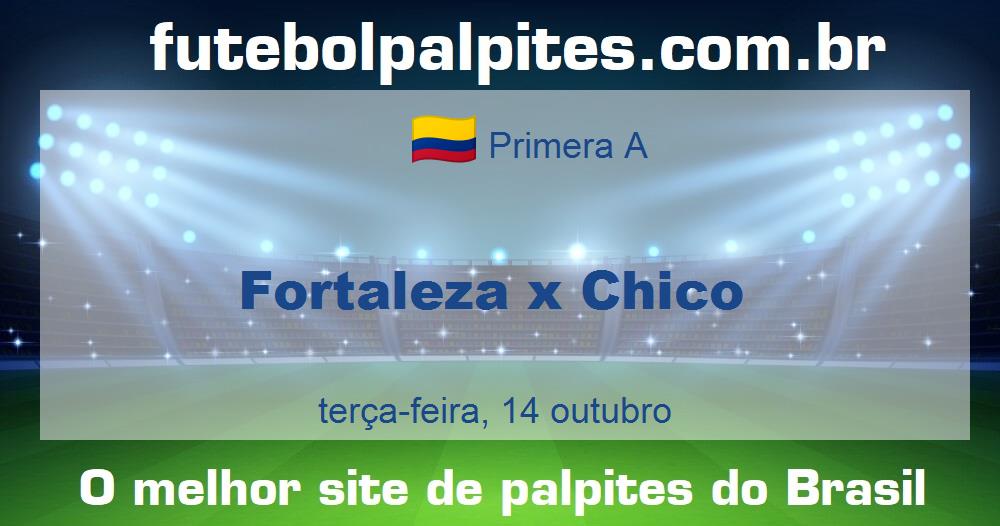 Fortaleza x Chico