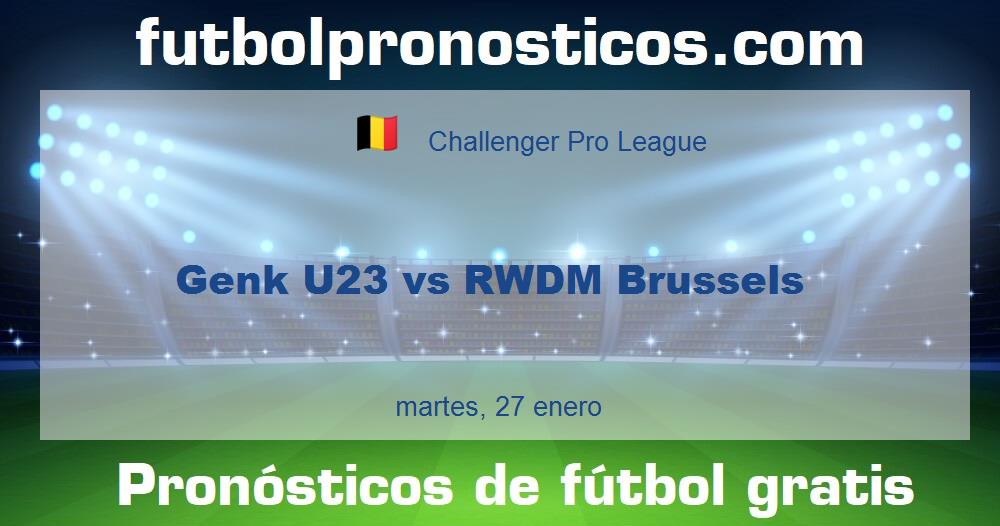 Genk U23 vs RWDM Brussels