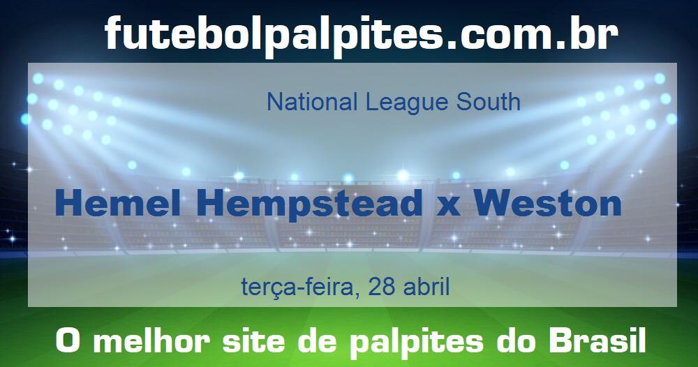 Hemel Hempstead x Weston