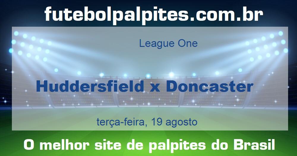 Huddersfield x Doncaster