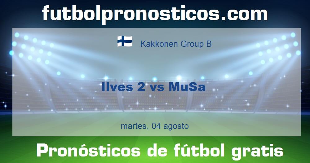 Ilves 2 vs MuSa Ilves 2 vs MuSa