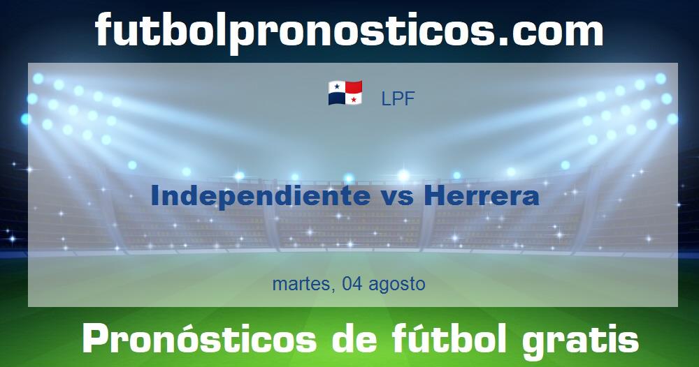 Independiente vs Herrera Independiente vs Herrera