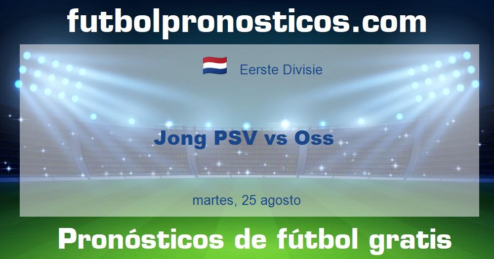 Jong PSV vs Oss