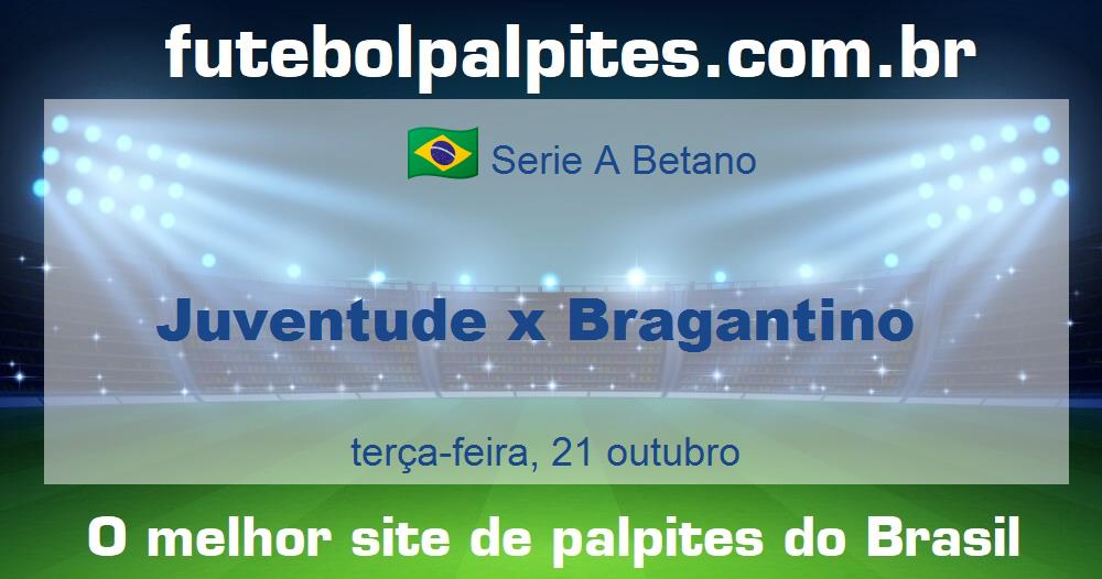 Juventude x Bragantino Juventude x Bragantino