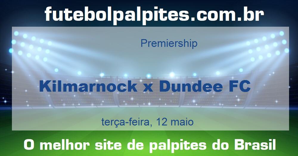 Kilmarnock x Dundee FC