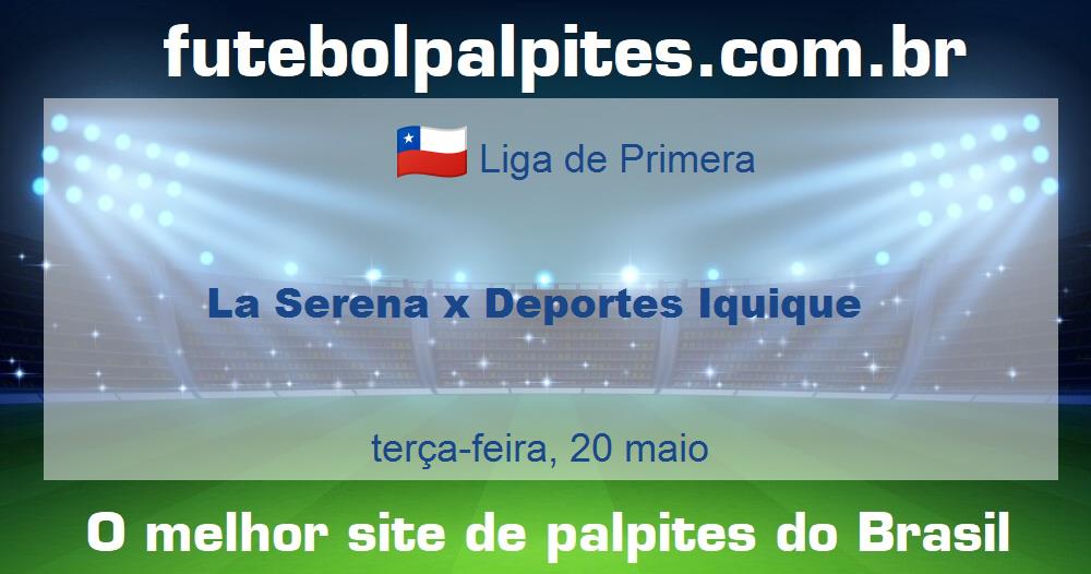 La Serena x Deportes Iquique La Serena x Deportes Iquique