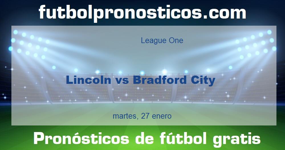 Lincoln vs Bradford City