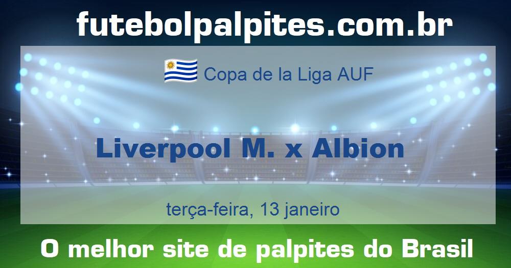 Liverpool M. x Albion Liverpool M. x Albion