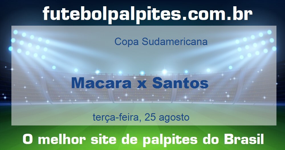 Macara x Santos Macara x Santos