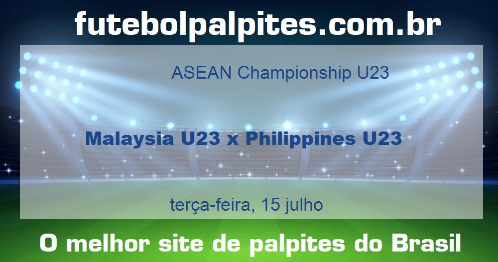Malaysia U23 x Philippines U23 Malaysia U23 x Philippines U23