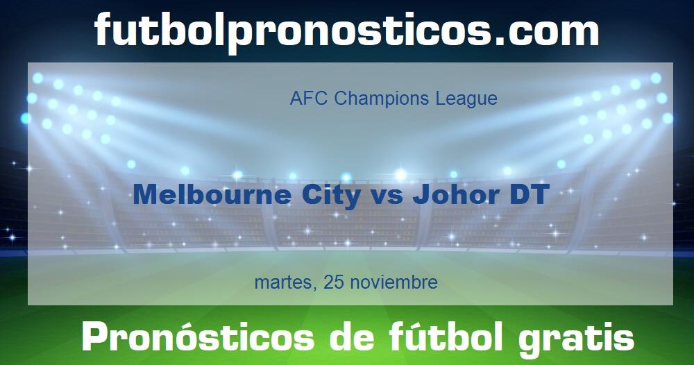 Melbourne City vs Johor DT