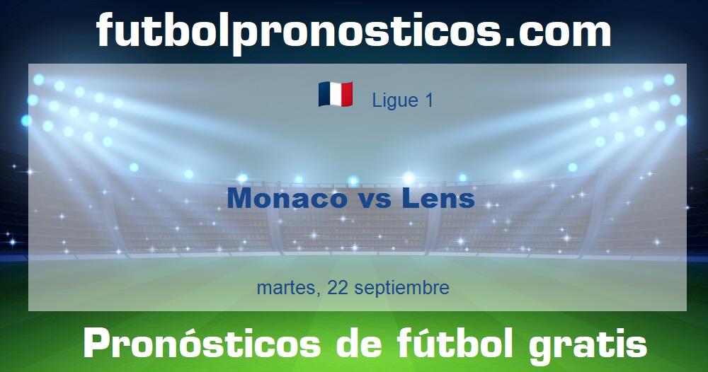 Monaco vs Lens Monaco vs Lens