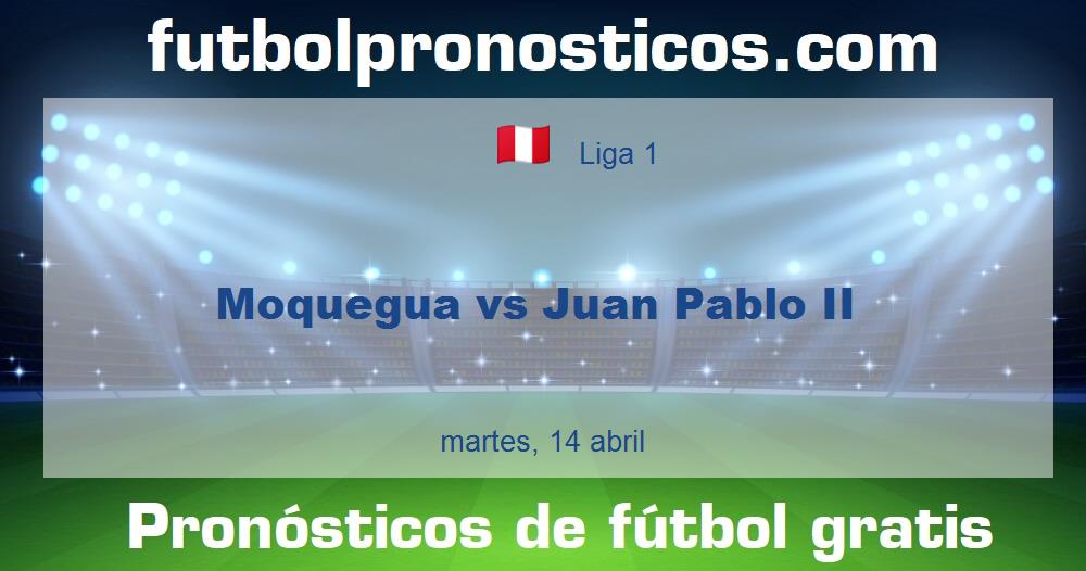 Moquegua vs Juan Pablo II