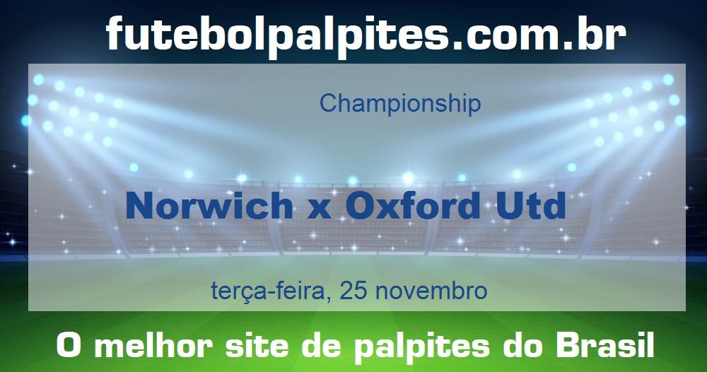 Norwich x Oxford Utd