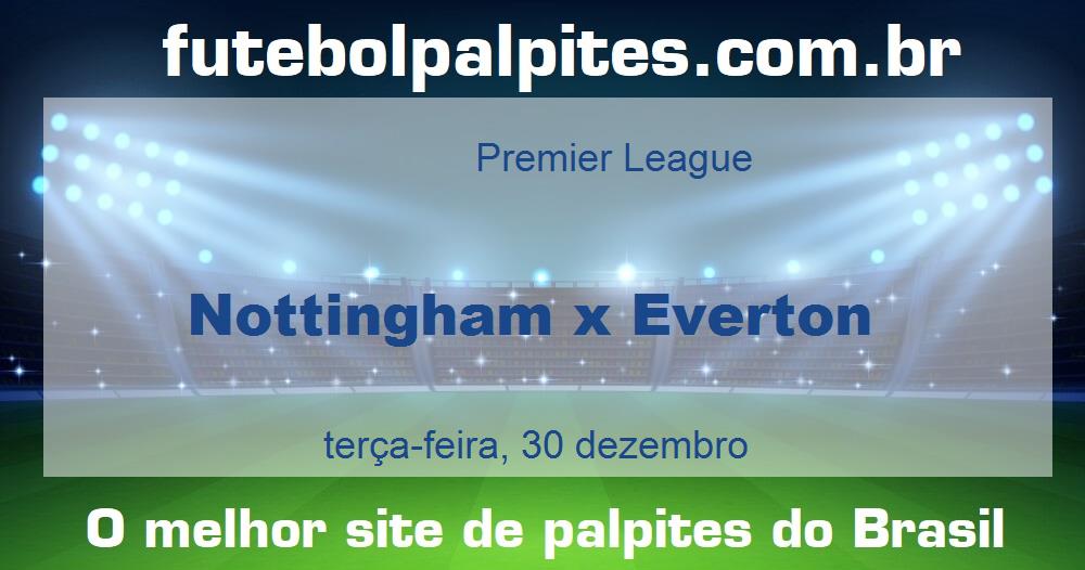 Nottingham x Everton