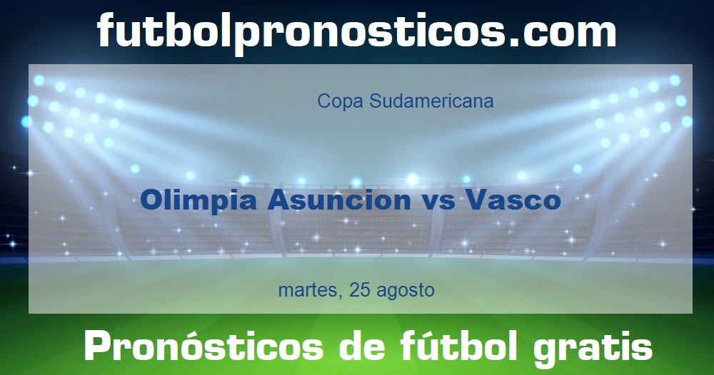 Olimpia Asuncion vs Vasco Olimpia Asuncion vs Vasco