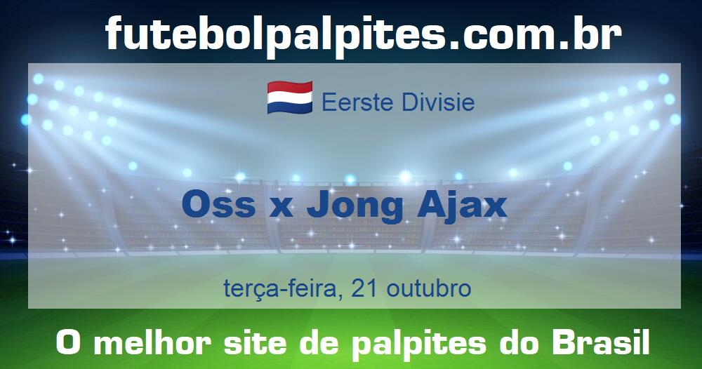 Oss x Jong Ajax Oss x Jong Ajax
