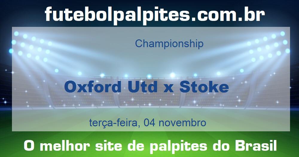 Oxford Utd x Stoke