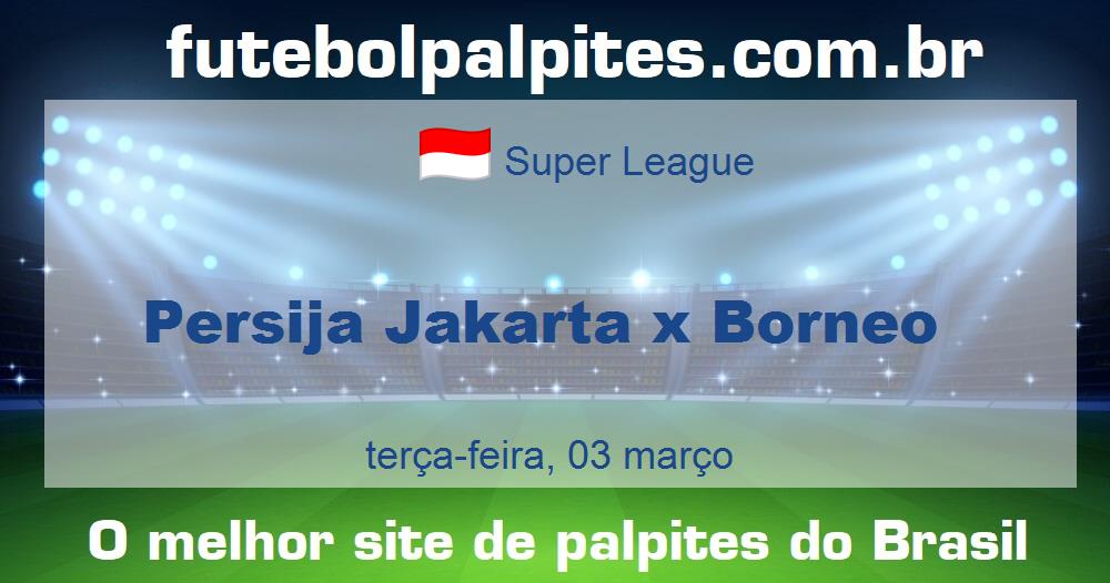 Persija Jakarta x Borneo Persija Jakarta x Borneo