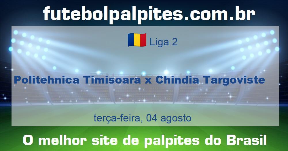 Politehnica Timisoara x Chindia Targoviste Politehnica Timisoara x Chindia Targoviste