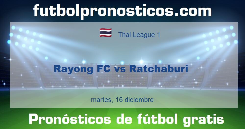 Rayong FC vs Ratchaburi Rayong FC vs Ratchaburi