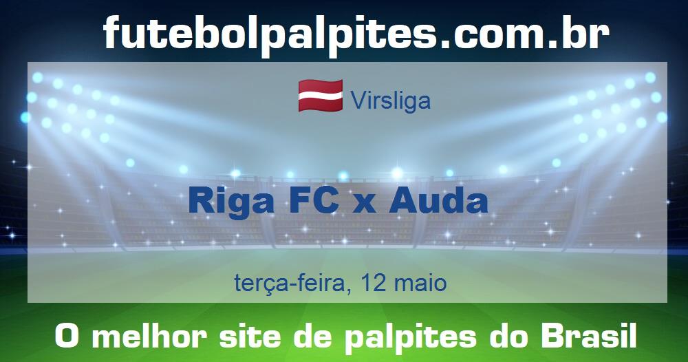Riga FC x Auda