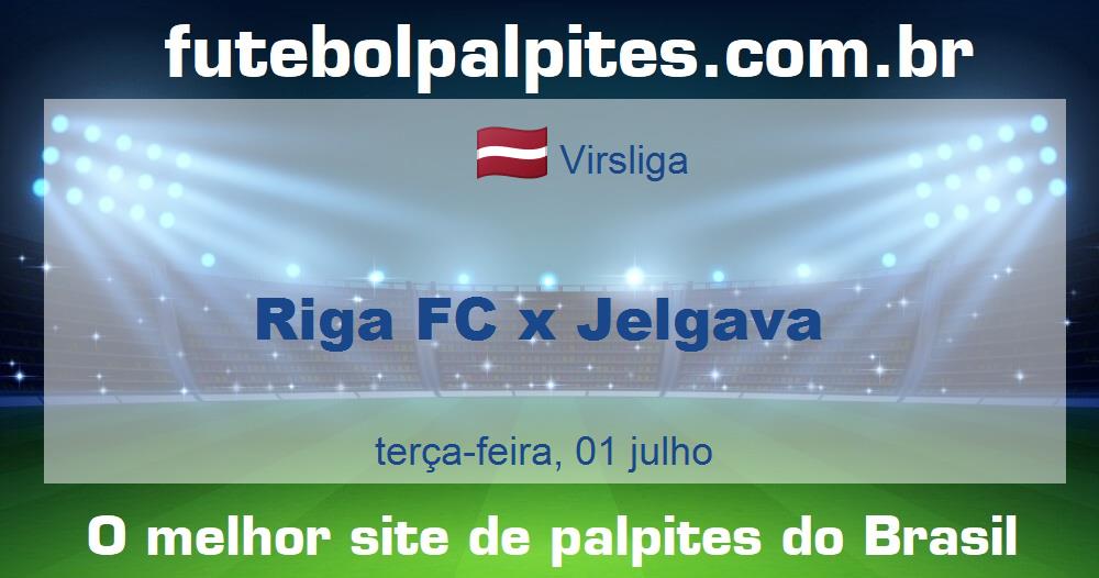 Riga FC x Jelgava Riga FC x Jelgava