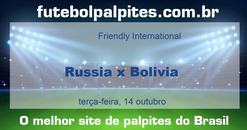 Russia x Bolivia