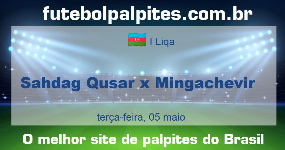 Sahdag Qusar x Mingachevir