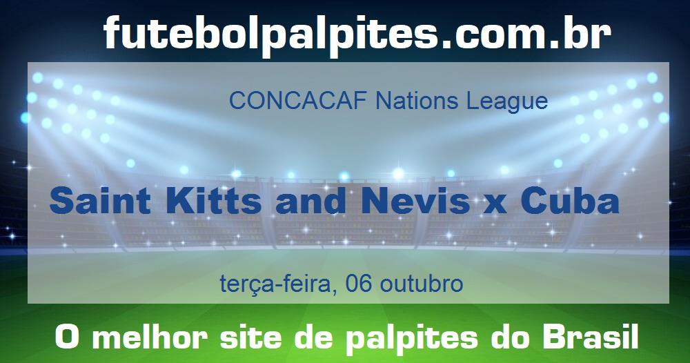 Saint Kitts and Nevis x Cuba Saint Kitts and Nevis x Cuba