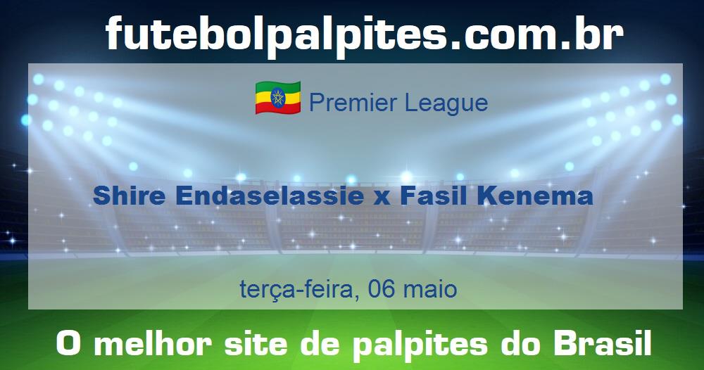 Shire Endaselassie x Fasil Kenema Shire Endaselassie x Fasil Kenema