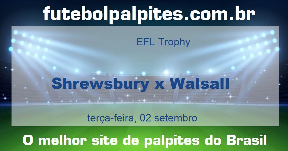 Shrewsbury x Walsall Shrewsbury x Walsall
