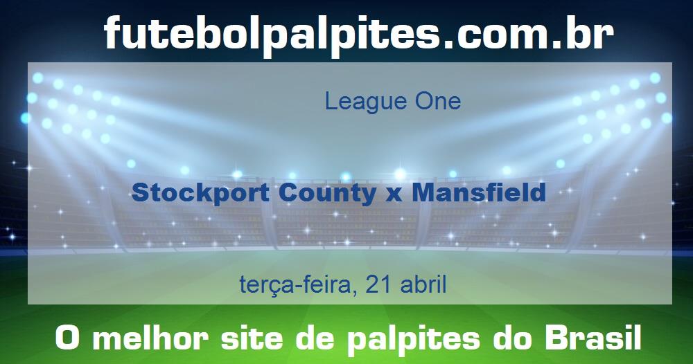 Stockport County x Mansfield