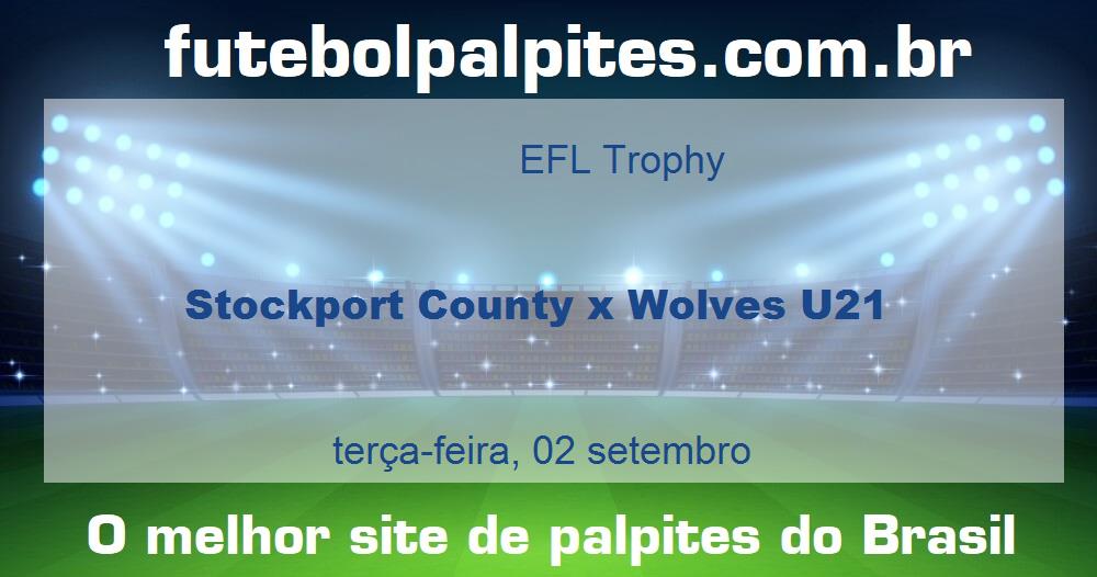Stockport County x Wolves U21 Stockport County x Wolves U21