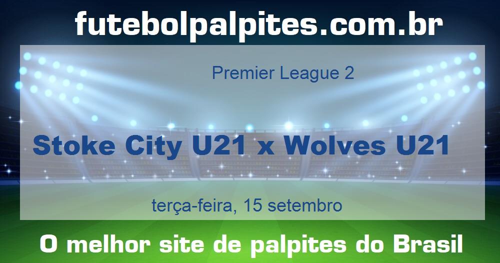 Stoke City U21 x Wolves U21