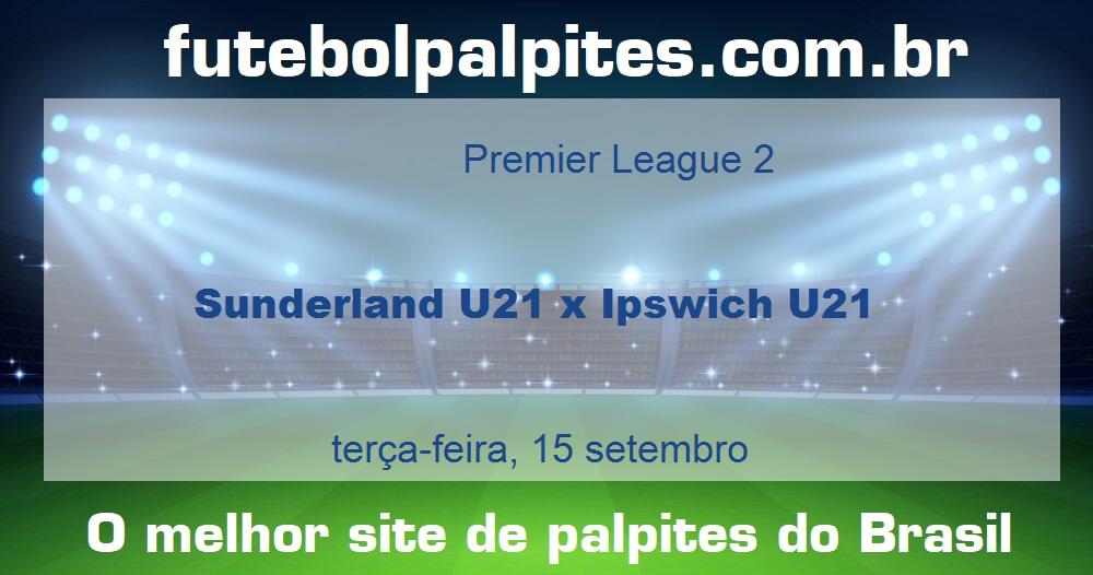 Sunderland U21 x Ipswich U21 Sunderland U21 x Ipswich U21