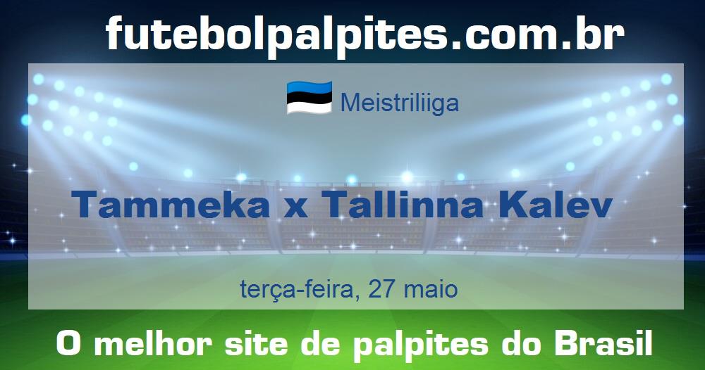 Tammeka x Tallinna Kalev Tammeka x Tallinna Kalev