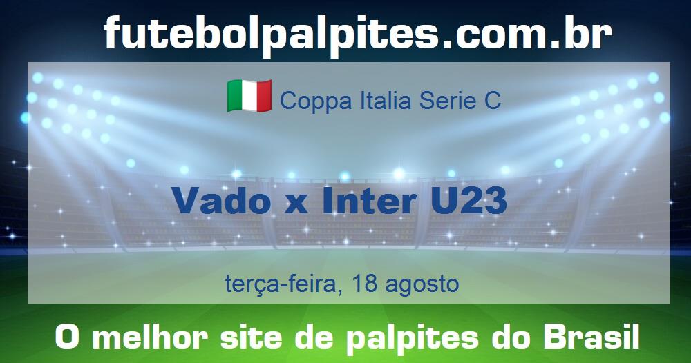 Vado x Inter U23
