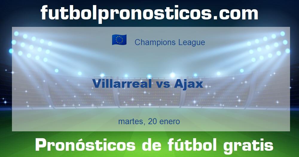 Villarreal vs Ajax
