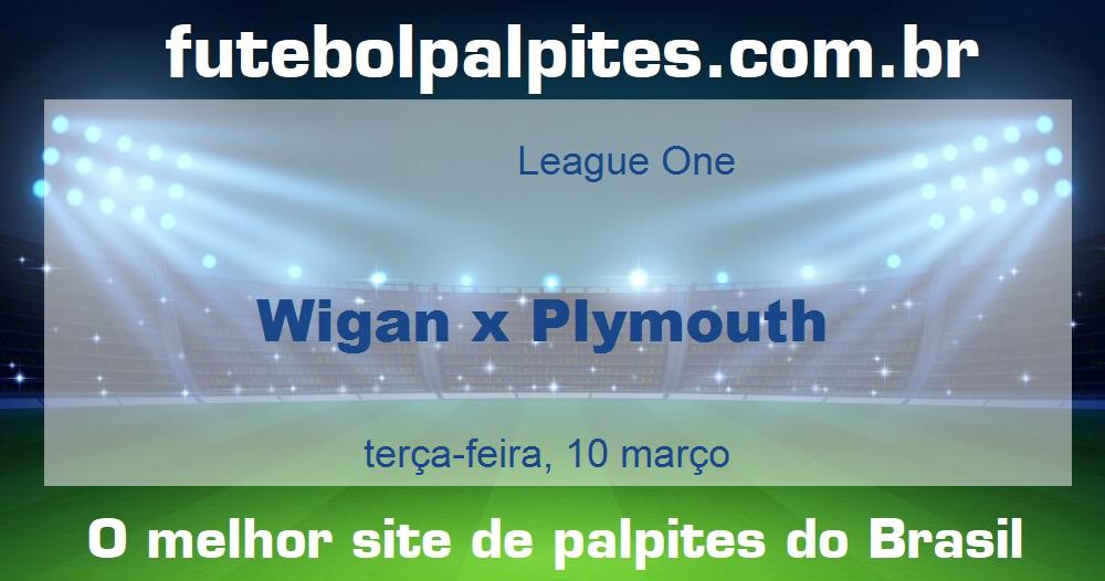 Wigan x Plymouth
