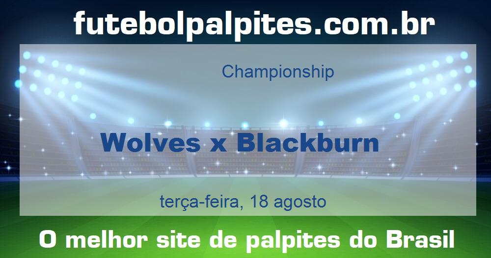 Wolves x Blackburn